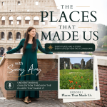The Places That Made Us
